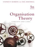 Organisation Theory - Concepts and cases (ISBN: 9780733974717)