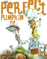 Perfect Pumpkin Pie (ISBN: 9780689864674)