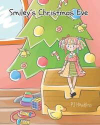 Smiley's Christmas Eve (ISBN: 9781636922645)