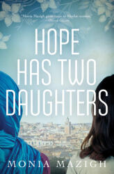 Hope Has Two Daughters (ISBN: 9781487001803)
