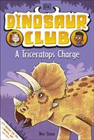 Dinosaur Club: A Triceratops Charge (ISBN: 9780241533413)
