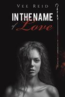 In the Name of Love (ISBN: 9781398404748)