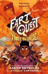 Fart Quest: The Troll's Toe Cheese (ISBN: 9781250206466)