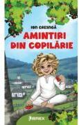 Amintiri din copilarie - Ion Creanga (ISBN: 9786068998497)