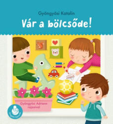 Vár a bölcsőde! - Ringató-lapozók (ISBN: 9786150076720)