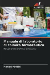 Manuale di laboratorio di chimica farmaceutica (2023)