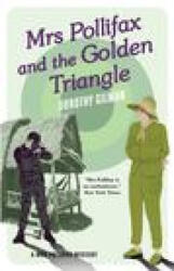 Mrs Pollifax and the Golden Triangle - GILMAN DOROTHY (2021)