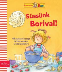 Süssünk Borival! - Barátnőm, Bori (ISBN: 9789634038917)