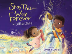 Stay This Way Forever for Little Ones - Lucy Fleming (ISBN: 9780310150787)