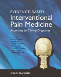Evidence-Based Interventional Pain Medicine - According to Clinical Diagnoses - Jan Van Zundert, Jacob Patijn, Craig Hartrick, Arno Lataster (ISBN: 9780470671306)
