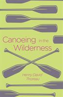 Canoeing in the Wilderness (ISBN: 9781838575687)