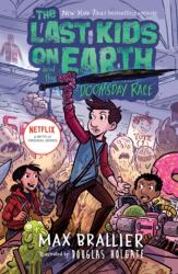 Last Kids on Earth and the Doomsday Race - Douglas Holgate (ISBN: 9781984835376)