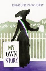 My Own Story (ISBN: 9781784870409)