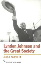 Lyndon Johnson and the Great Society (ISBN: 9781566631846)