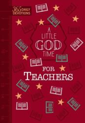 A Little God Time for Teachers (ISBN: 9781424560424)