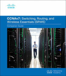 Switching Routing and Wireless Essentials Companion Guide (ISBN: 9780136729358)