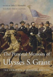 Personal Memoirs of Ulysses S. Grant - Ulysses S. Grant, John F. Marszalek, David S. Nolen (ISBN: 9780674976290)