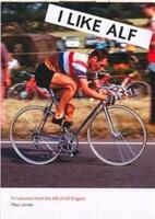 I Like Alf - 14 lessons from the life of Alf Engers (ISBN: 9781874739814)
