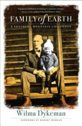 Family of Earth: A Southern Mountain Childhood (ISBN: 9781469629148)