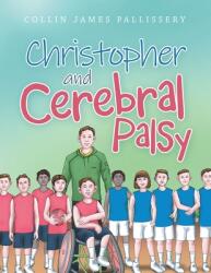 Christopher and Cerebral Palsy (ISBN: 9781665516297)