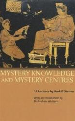 Mystery Knowledge and Mystery Centres (ISBN: 9781855843776)