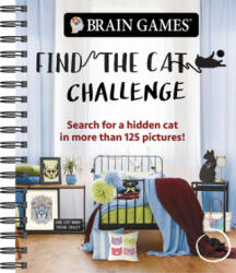 Brain Games - Find the Cat Challenge: Search for a Hidden Cat in More Than 125 Pictures! - Brain Games (ISBN: 9781645581543)