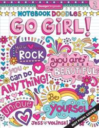 Notebook Doodles Go Girl! - Jess Volinski (ISBN: 9781497200159)