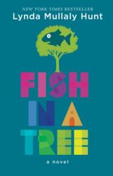 Fish in a Tree - Lynda Mullaly Hunt (ISBN: 9780399162596)