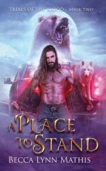 A Place To Stand (ISBN: 9781733162647)