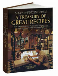 Treasury of Great Recipes, 50th Anniversary - Vincent Price (ISBN: 9781606600726)