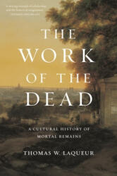 The Work of the Dead (ISBN: 9780691180939)