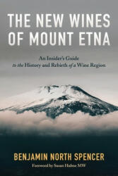 New Wines of Mount Etna (ISBN: 9780986439063)