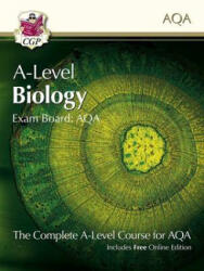 A-Level Biology for AQA: Year 1 & 2 Student Book with Online Edition - CGP Books (ISBN: 9781782943143)