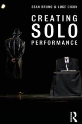 Creating Solo Performance (ISBN: 9780415720007)