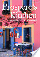 Prospero's Kitchen: Island Cooking of Greece (ISBN: 9781780761367)
