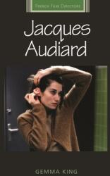 Jacques Audiard (ISBN: 9781526133007)