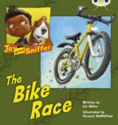 Bug Club Independent Fiction Year 1 Blue A Jay and Sniffer: The Bike Race (ISBN: 9780435914059)