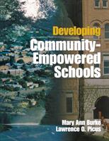Developing Community-Empowered Schools (ISBN: 9780761977902)