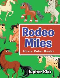 Rodeo Miles: Horse Color Books (ISBN: 9781683053200)