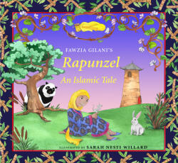 Rapunzel: An Islamic Tale (ISBN: 9780860377344)