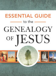 Essential Guide to the Genealogy of Jesus (ISBN: 9781649380302)