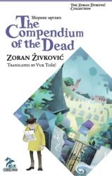 The Compendium of the Dead (ISBN: 9784908793271)