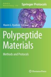 Polypeptide Materials: Methods and Protocols (ISBN: 9781071609279)
