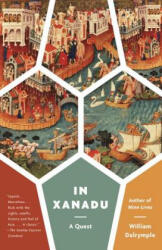 In Xanadu - William Dalrymple (ISBN: 9780307948885)