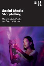 Social Media Storytelling (ISBN: 9781032229256)