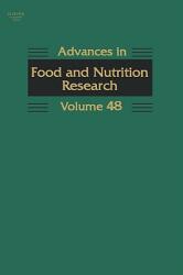 Advances in Food and Nutrition Research: Volume 48 (ISBN: 9780120164486)