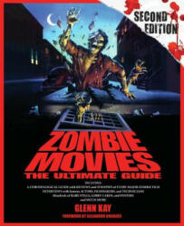 Zombie Movies 2nd Edn. - Glenn Kay (2012)