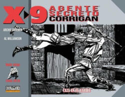 AGENTE SECRETO X-9 CORRIGAN 1968-1970 - AL WILLIAMSON, ARCHIE GOODWIN (2019)