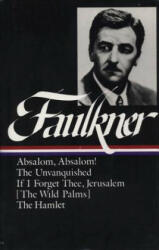 William Faulkner Novels 1936-1940 (LOA #48) - William Faulkner, Joseph Blotner, Noel Polk (2014)