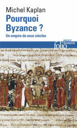 Pourquoi Byzance ? - Kaplan (ISBN: 9782070341009)